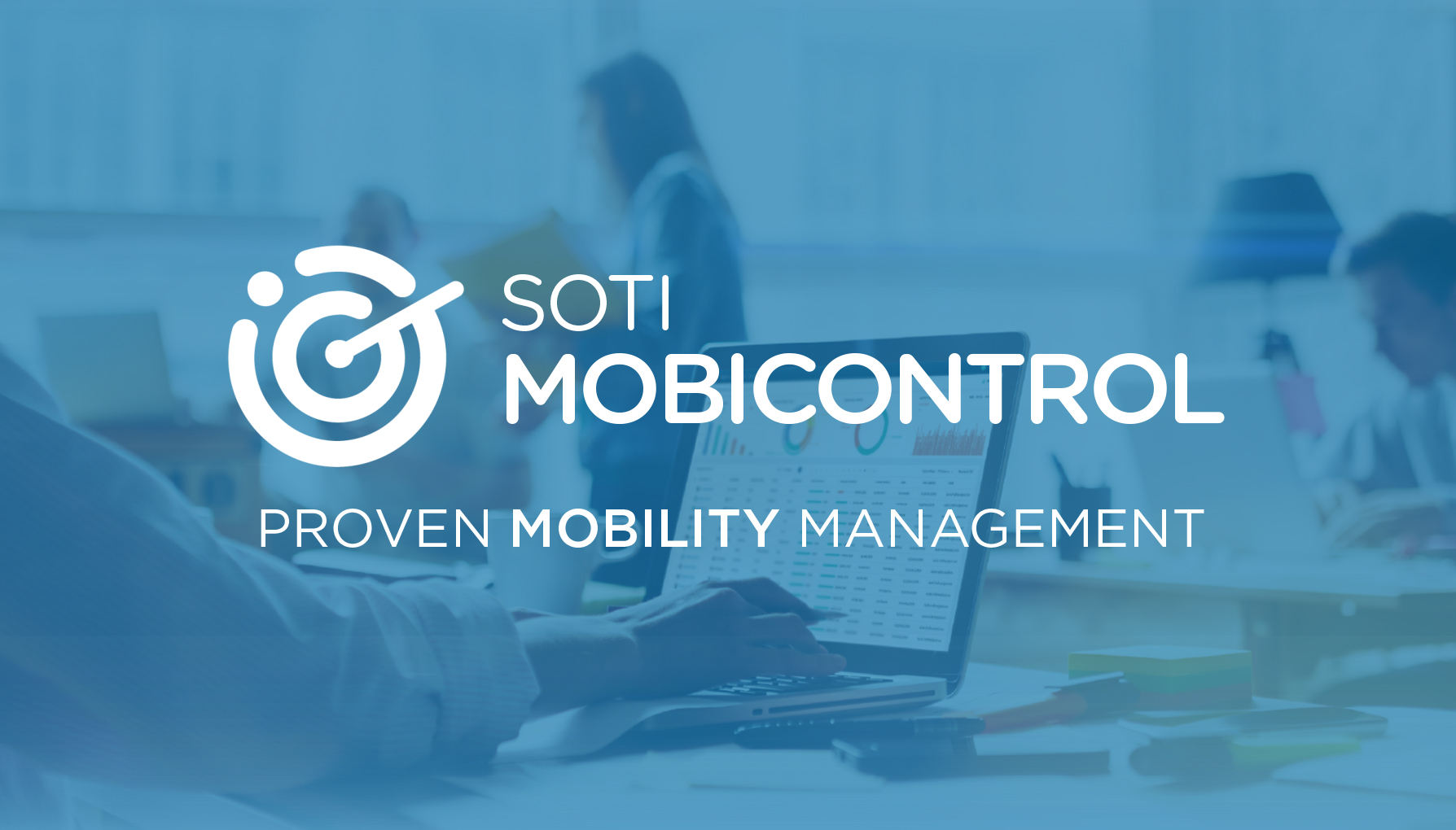 Soti MobiControl  MDM Software Overview   