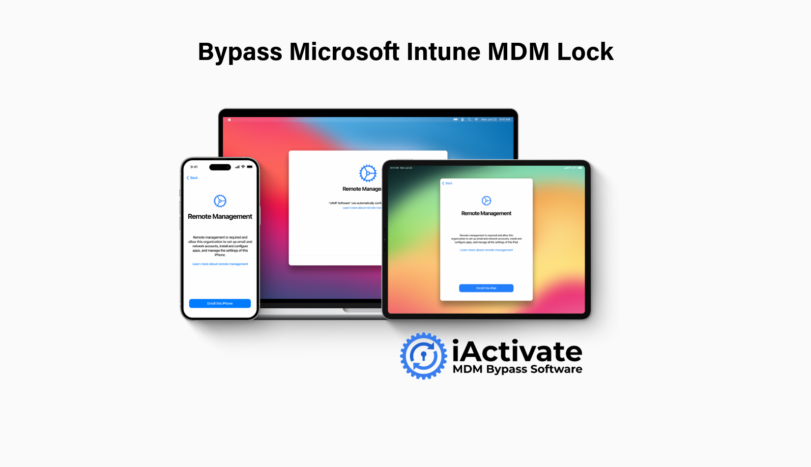 Bypass Microsoft Intune MDM Lock on iPhone & iPad Using iActivate Software