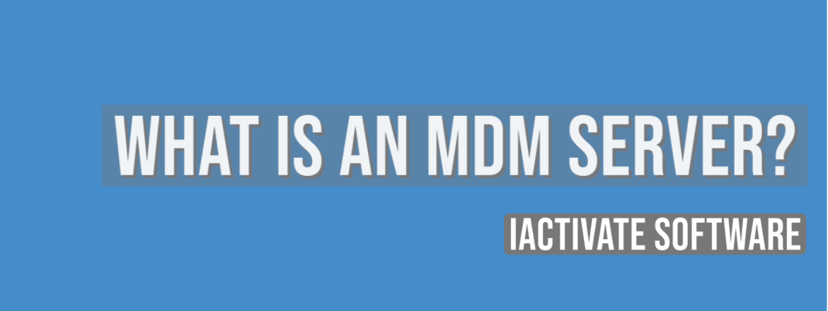 What is an MDM Server? 